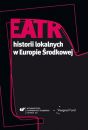 eBook Teatr historii lokalnych w Europie rodkowej pdf
