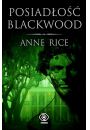 Posiado Blackwood - Anne Rice