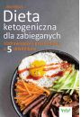 eBook Dieta ketogeniczna dla zabieganych. Uzdrawiajce i proste dania z 5 skadnikw pdf mobi epub