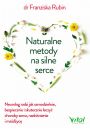 eBook Naturalne metody na silne serce pdf