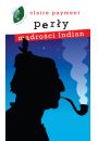 Pery mdroci Indian