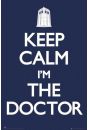 Keep Calm I am the Doctor Who - plakat