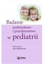 eBook Badanie podmiotowe i przedmiotowe w pediatrii mobi epub