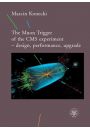 eBook The Muon Trigger of the CMS experiment - design, performance, upgrade pdf