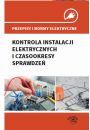 eBook Przepisy i normy elektryczne - kontrola instalacji elektrycznych i czasookresy sprawdze pdf mobi epub