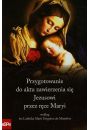 eBook Przygotowanie do aktu zawierzenia si Jezusowi przez rce Maryi wedug w. Ludwika Marii Grignion de Montfort epub