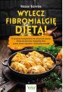 Wylecz fibromialgi diet!