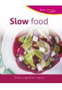 Slow food. Smak zdrowia