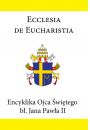 eBook Encyklika Ojca witego b. Jana Pawa II ECCLESIA DE EUCHARISTIA mobi epub