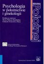 Psychologia w poonictwie i ginekologii