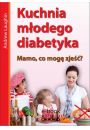 eBook Kuchnia modego diabetyka pdf