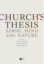 Church`s Thesis. Logic, Mind and Nature