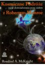 Kosmiczne Podre - moje dowiadczenia poza ciaem z Robertem A. Monroe