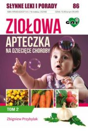 Zioowa apteczka na dziecice choroby T.2