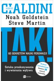 Tak 60 sekretów nauki perswazji sztuka przekonywania i wywierania wpływu