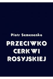 eBook Przeciwko Cerkwi rosyjskiej pdf