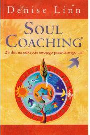 Soul Coaching.28 dni na odkrycie swojego ja