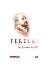Pereki w. Ignacego Loyoli audiobook CD