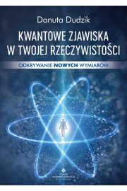 Kwantowe zjawiska w twojej rzeczywistoci