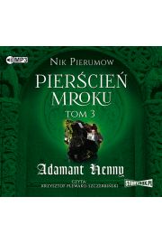 Audiobook Adamant henny piercie mroku Tom 3 CD
