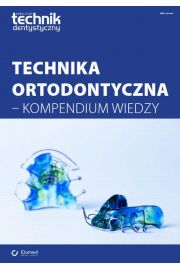 eBook Technika ortodontyczna - kompendium wiedzy pdf