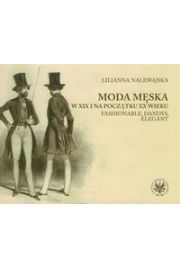 Moda mska w XIX i na pocztku XX wieku
