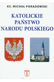 Katolickie pastwo narodu polskiego