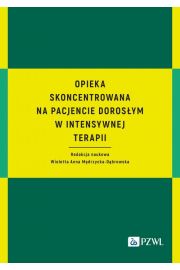 eBook Opieka skoncentrowana na pacjencie dorosym w intensywnej terapii mobi epub