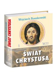 Świat Chrystusa Tom 1