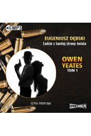 Audiobook Owen Yeates. Tom 1. Ludzie z tamtej strony wiata mp3