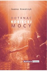 Dotkn kobiecej mocy