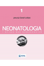 eBook Neonatologia i opieka nad noworodkiem Tom 1 pdf