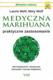 eBook Medyczna marihuana – praktyczne zastosowanie. Jak bezpiecznie i skutecznie korzysta z konopi indyjskich pdf