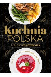Kuchnia polska. Z mioci do gotowania
