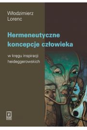 eBook Hermeneutyczne koncepcje czowieka w krgu inspiracji heideggerowskich pdf