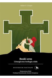 eBook Boski eros. Liturgiczna teologia ciaa epub