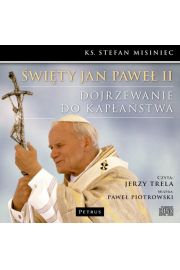 Audiobook wity Jan Pawe II dojrzewanie do kapastwa CD