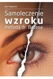 Samoleczenie wzroku metodą dr Batesa