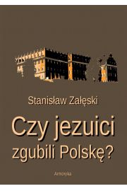 eBook Czy jezuici zgubili Polsk? pdf