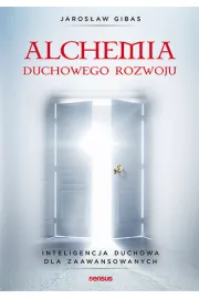 eBook Alchemia duchowego rozwoju. Inteligencja duchowa dla zaawansowanych pdf mobi epub