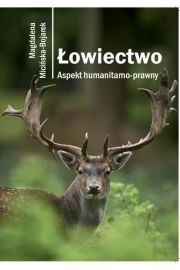 eBook Łowiectwo. Aspekt humanitarno-prawny pdf mobi epub