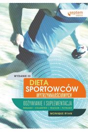 Dieta sportowców wytrzymałościowych. Odżywianie i suplementacja