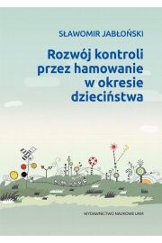 eBook Rozwj kontroli przez hamowanie w okresie dziecistwa pdf