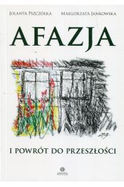 Afazja i powrót do przeszłości