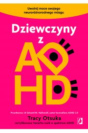 eBook Dziewczyny z ADHD. Uwolnij moce swojego neurornorodnego mzgu mobi epub