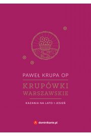 eBook Krupwki warszawskie. Kazania na lato i jesie pdf mobi epub