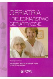 Geriatria i pielgniarstwo geriatryczne