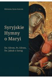 eBook Syryjskie Hymny o Maryi. w. Efrem, Pseudo-Efrem, w. Jakub z Sarug mobi epub
