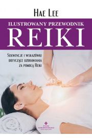 Ilustrowany przewodnik Reiki