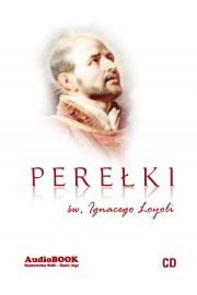 Audiobook Pereki w. Ignacego Loyoli mp3